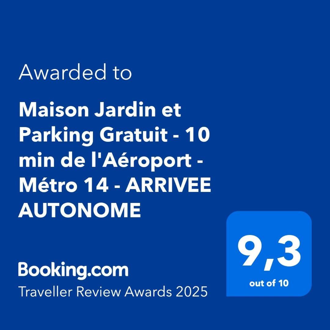 Maison Jardin Et Parking Gratuit - 10 Min De L'Aeroport - Metro 14 - Arrivee Autonome オルリー エクステリア 写真